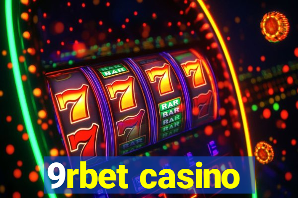 9rbet casino